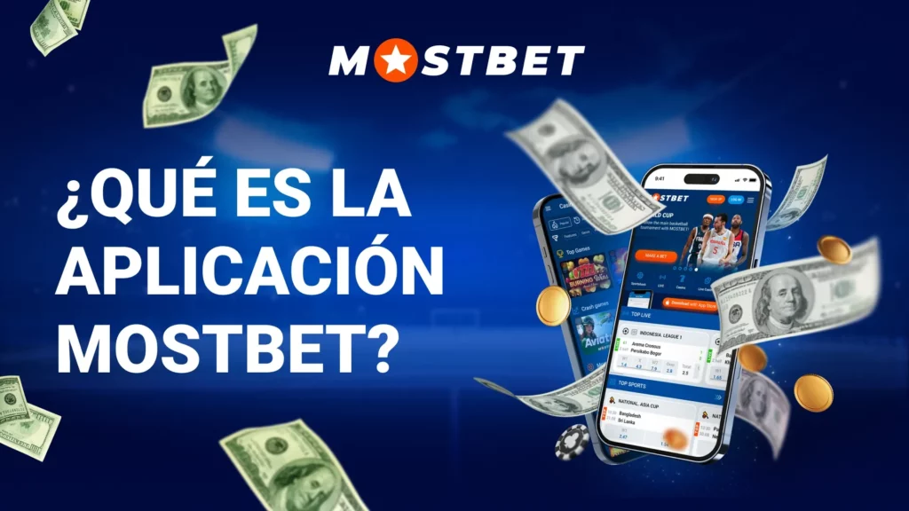 Qué es la aplicación Mostbet