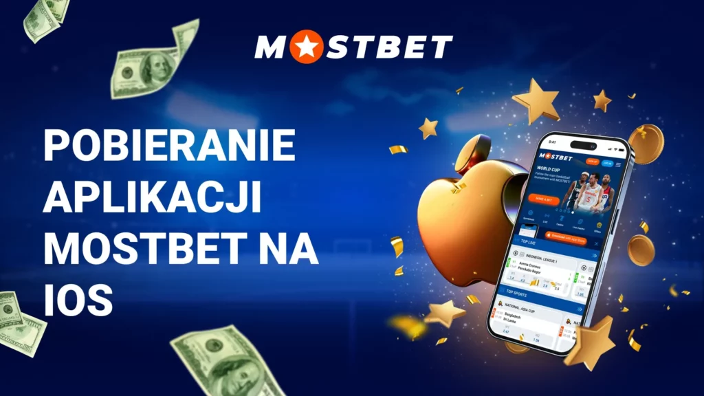 Pobieranie aplikacji Mostbet na iOS
