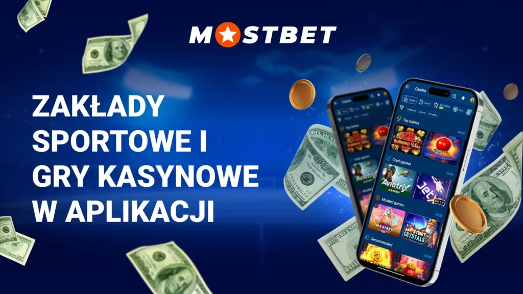 Zakłady sportowe i gry kasynowe w aplikacji Mostbet