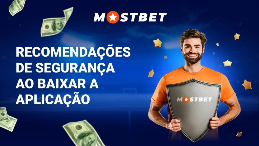 Recomendações de segurança ao baixar a aplicação