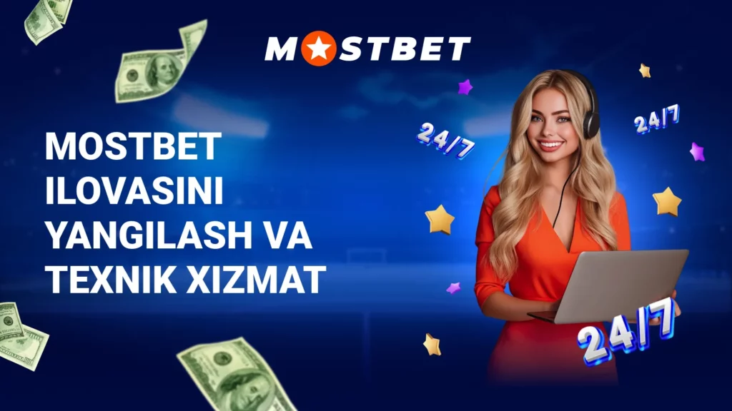 Mostbet ilovasini yangilash va texnik xizmat
