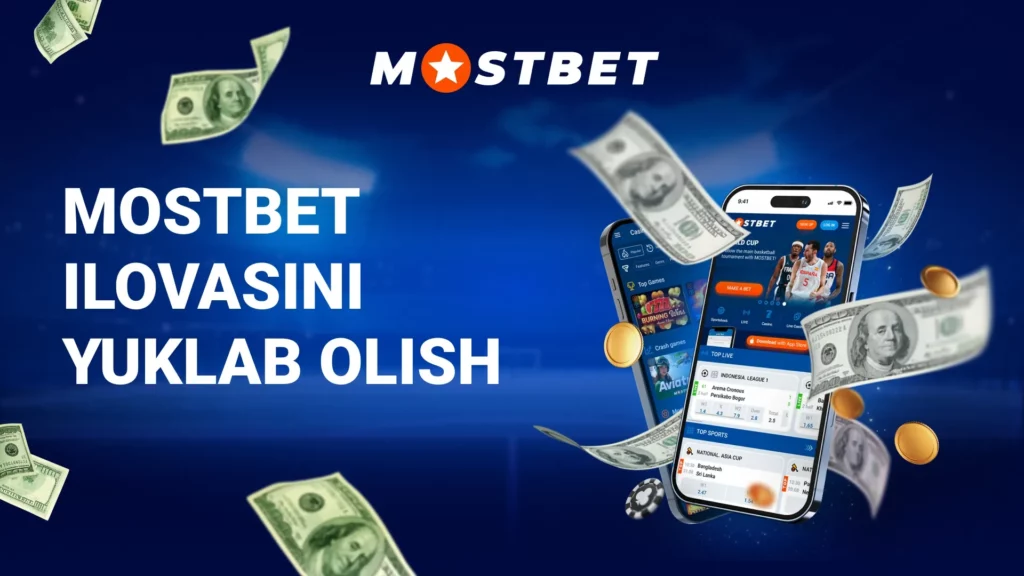 Mostbet ilovasini yuklab olish